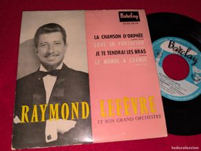 Discos de vinil: RAYMOND LEFEVRE La chanson d'orphee/Love in Portofino +2 EP 7'' 1959 Barclay ESPAÑA SPAIN